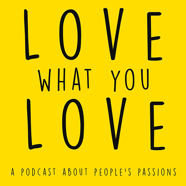 Love What You Love Podcast with Cindy Villanueva